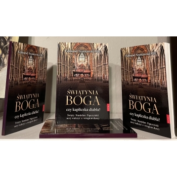 Świątynia Boga czy kapliczka diabła? Święty Stanisław Papczyński uczy walczyć z wrogiem duszy - ks. Edmund Szaniawski MIC
